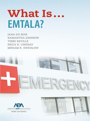 cover image of What Is...EMTALA?
